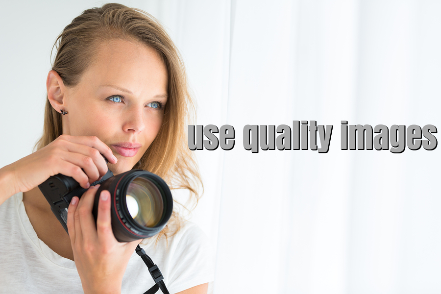 use quality images